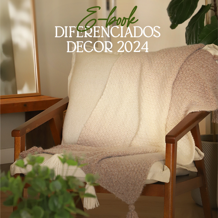 Lançamento: E-book Diferenciados Decor 2024!